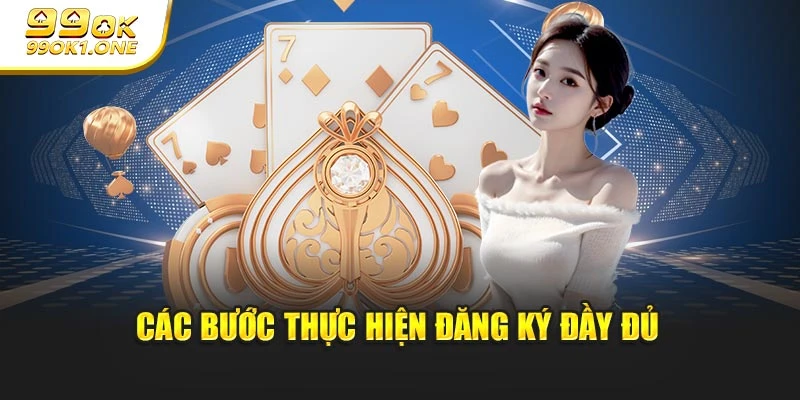 Các bước thực hiện đăng ký đầy đủ