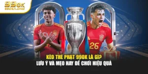 Kèo Thẻ Phạt 99OK Là Gì? Lưu Ý Và Mẹo Hay Để Chơi Hiệu Quả