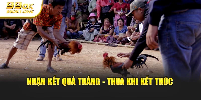 Nhận kết quả thắng - thua khi kết thúc