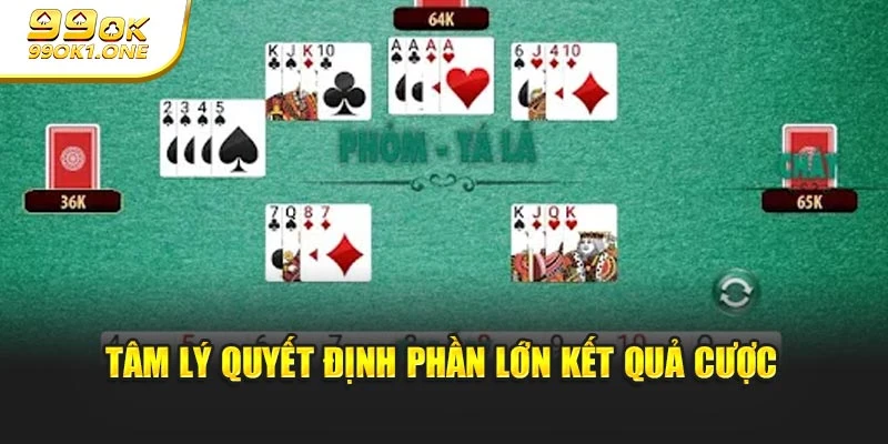 Tâm lý quyết định phần lớn kết quả cược