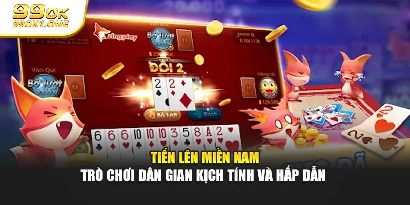 Tiến Lên Miền Nam – Trò Chơi Dân Gian Kịch Tính Và Hấp Dẫn